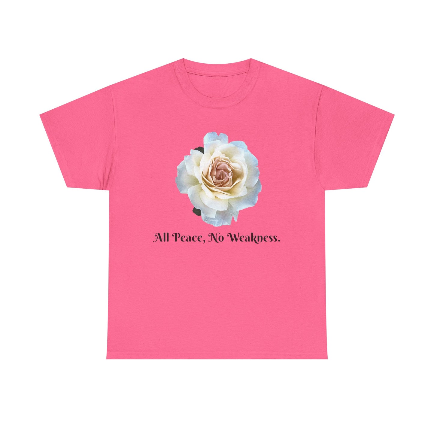 Floral Peace Tee - All Peace, No Weakness, Unisex Cotton Tee, Casual Wear, Gift for Her, Eco-Friendly Apparel, Comfortable Everyday Shirt