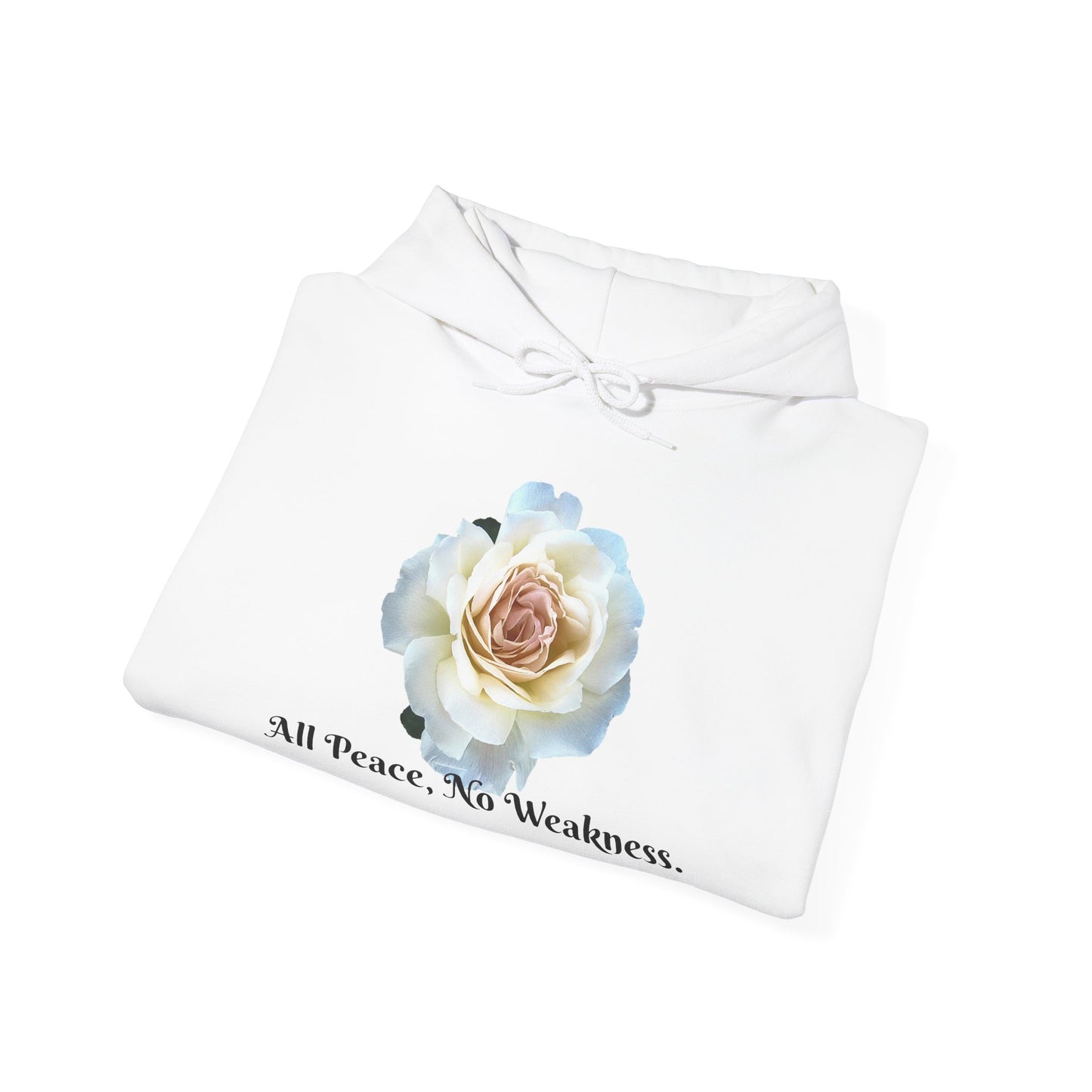 Unisex Floral Hoodie with ‘All Peace, No Weakness’ Quote, Cozy Sweatshirt, Gift for Friends, Inspirational Apparel, Lounge Wear