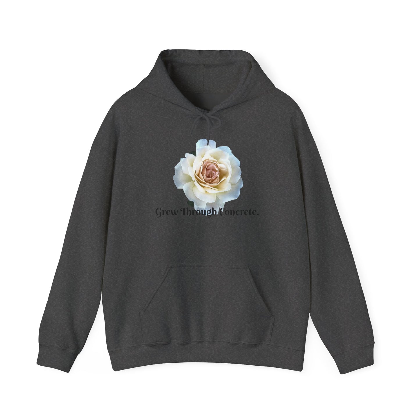 Inspirational Floral Hoodie - Grow Through Concrete, Cozy Sweatshirt, Gift for Nature Lovers, Motivational Apparel, Unisex Fashion