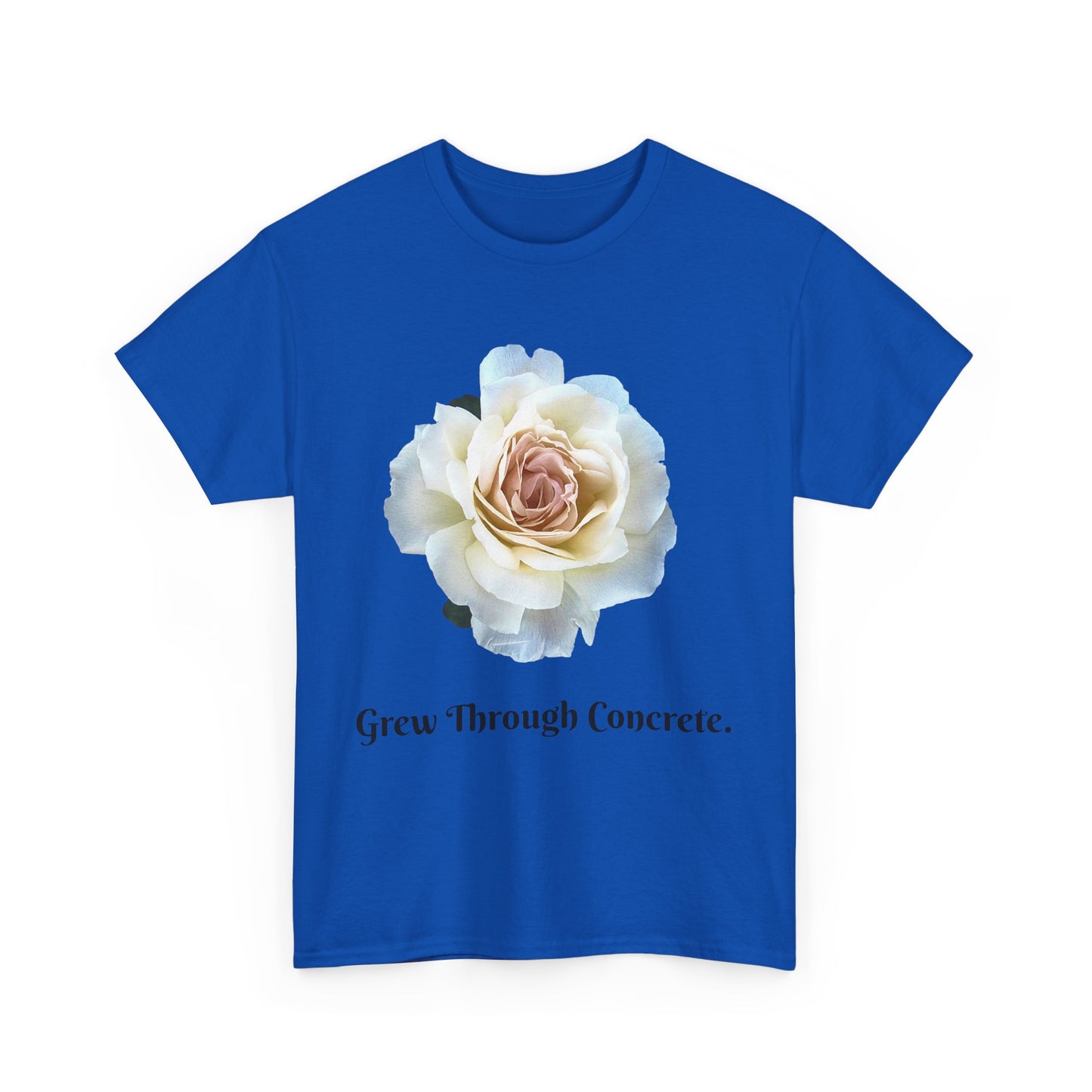 Grew Through Concrete Tee | Inspirational Unisex Heavy Cotton T-Shirt, Casual Wear, Gift for Nature Lovers, Birthday, Motivational Apparel