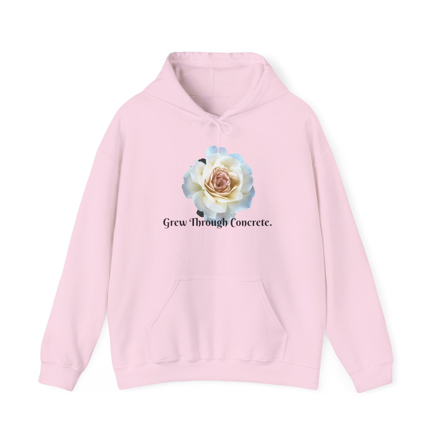 Inspirational Floral Hoodie - Grow Through Concrete, Cozy Sweatshirt, Gift for Nature Lovers, Motivational Apparel, Unisex Fashion
