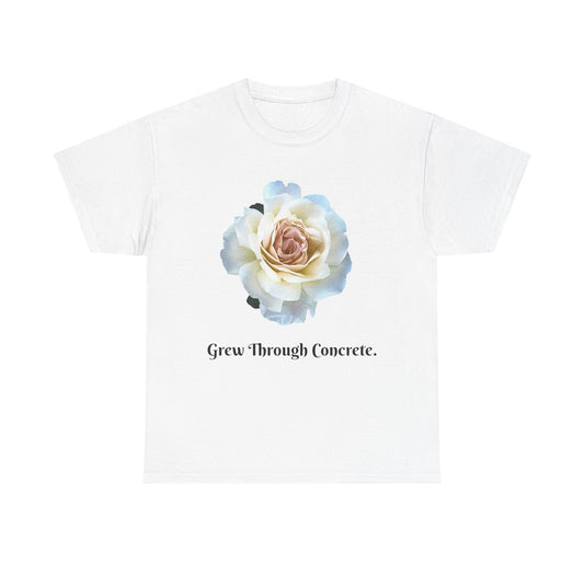 Grew Through Concrete Tee | Inspirational Unisex Heavy Cotton T-Shirt, Casual Wear, Gift for Nature Lovers, Birthday, Motivational Apparel
