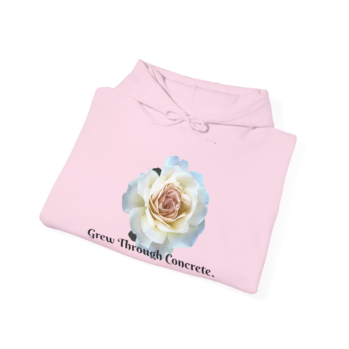 Inspirational Floral Hoodie - Grow Through Concrete, Cozy Sweatshirt, Gift for Nature Lovers, Motivational Apparel, Unisex Fashion