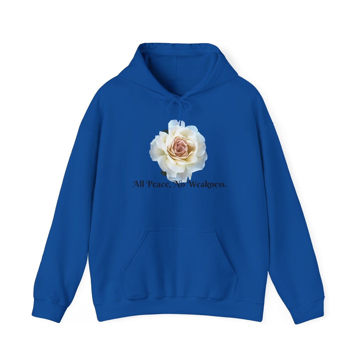 Unisex Floral Hoodie with ‘All Peace, No Weakness’ Quote, Cozy Sweatshirt, Gift for Friends, Inspirational Apparel, Lounge Wear