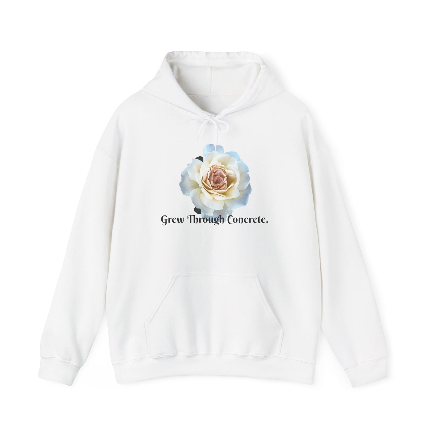 Inspirational Floral Hoodie - Grow Through Concrete, Cozy Sweatshirt, Gift for Nature Lovers, Motivational Apparel, Unisex Fashion