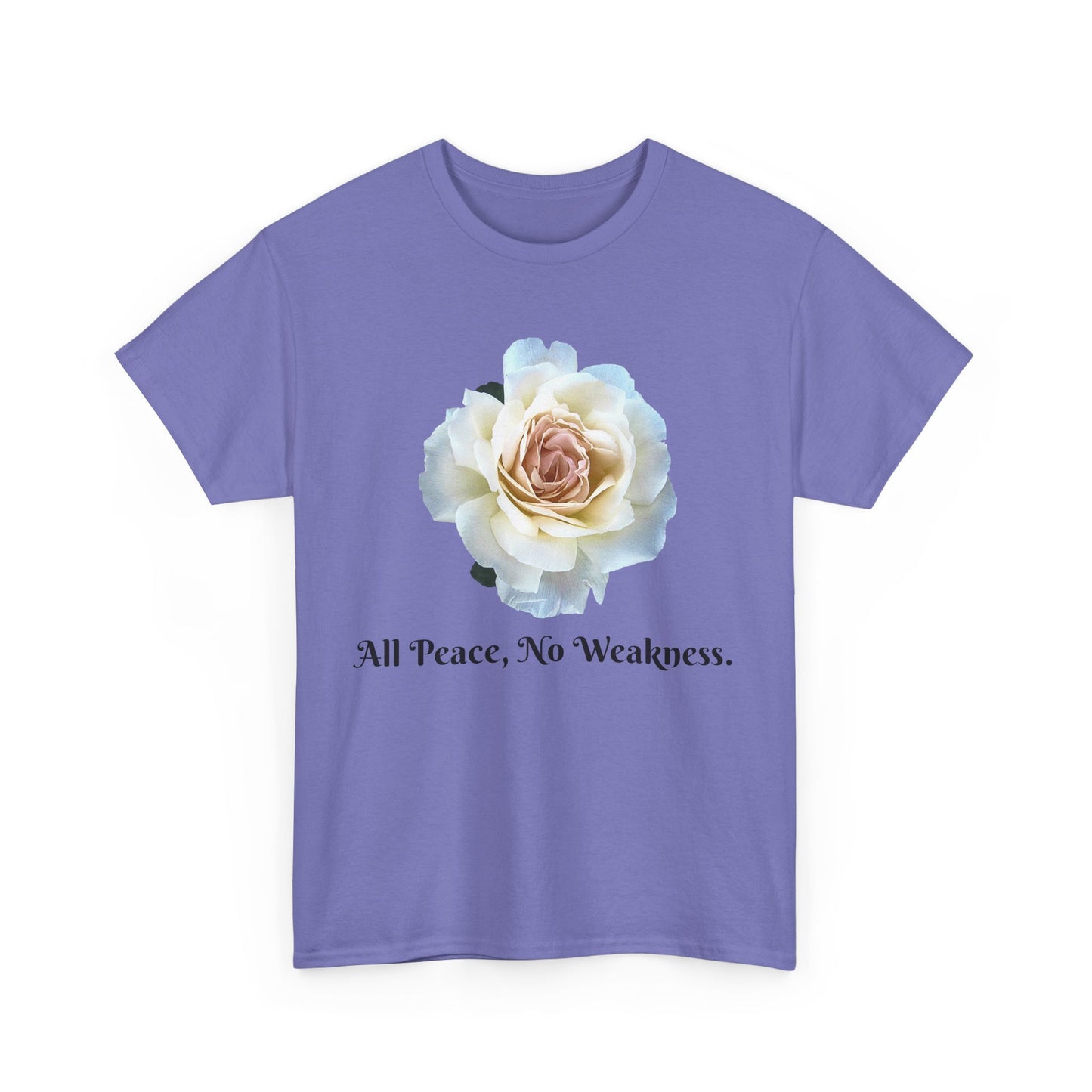 Floral Peace Tee - All Peace, No Weakness, Unisex Cotton Tee, Casual Wear, Gift for Her, Eco-Friendly Apparel, Comfortable Everyday Shirt
