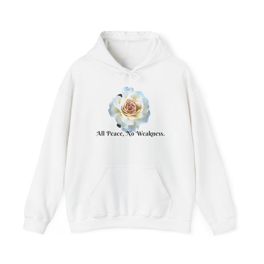 Unisex Floral Hoodie with ‘All Peace, No Weakness’ Quote, Cozy Sweatshirt, Gift for Friends, Inspirational Apparel, Lounge Wear