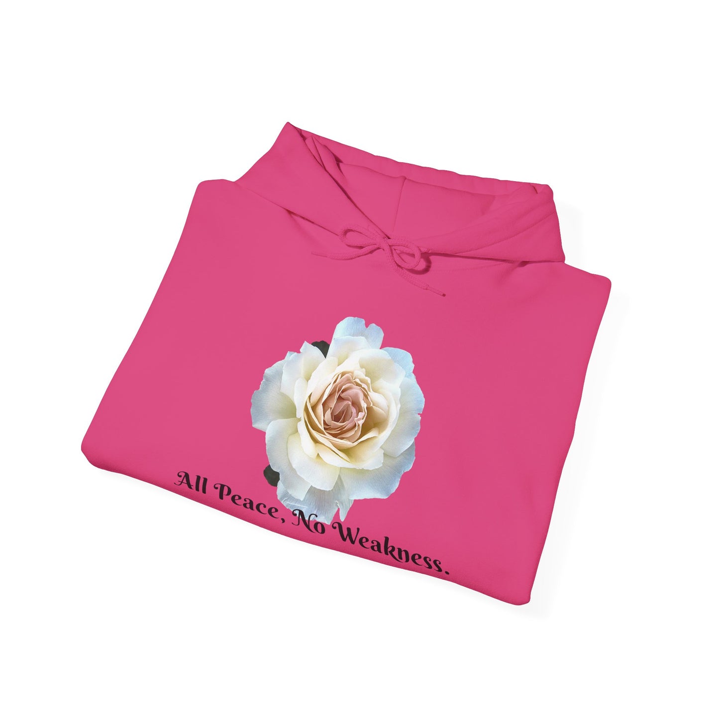 Unisex Floral Hoodie with ‘All Peace, No Weakness’ Quote, Cozy Sweatshirt, Gift for Friends, Inspirational Apparel, Lounge Wear