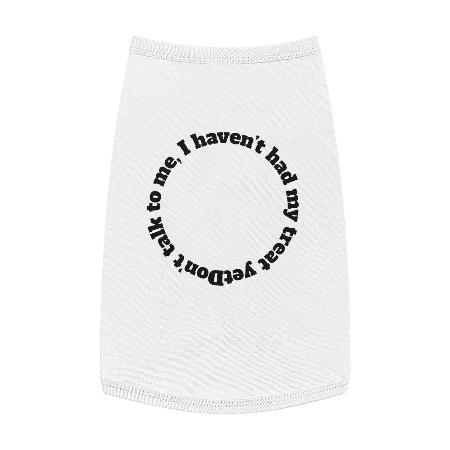 Funny Dog Tank Top - "Don't Talk to Me" Pet Apparel, Cute Canine Gift, Dog Clothes for Small Breeds, Pet Birthday Party