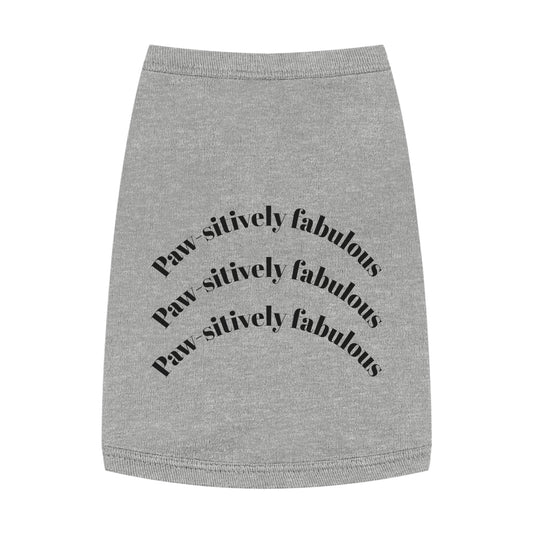 Fabulously Fun Pet Tank Top for Fashion-Forward Pets, Cute Dog Apparel, Pet Gift, Dog Lover Shirt, Stylish Petwear