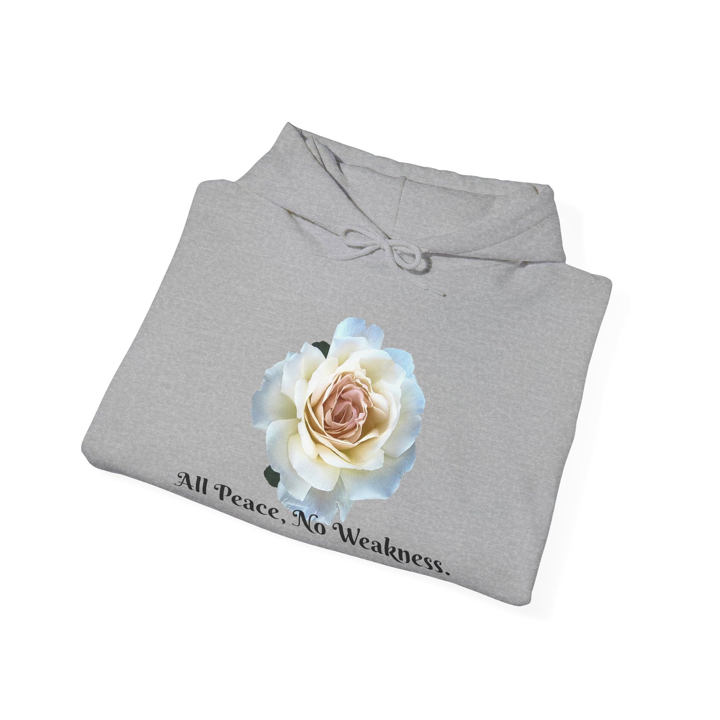 Unisex Floral Hoodie with ‘All Peace, No Weakness’ Quote, Cozy Sweatshirt, Gift for Friends, Inspirational Apparel, Lounge Wear