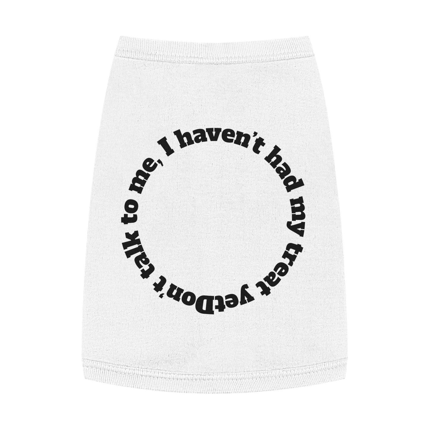 Funny Dog Tank Top - "Don't Talk to Me" Pet Apparel, Cute Canine Gift, Dog Clothes for Small Breeds, Pet Birthday Party