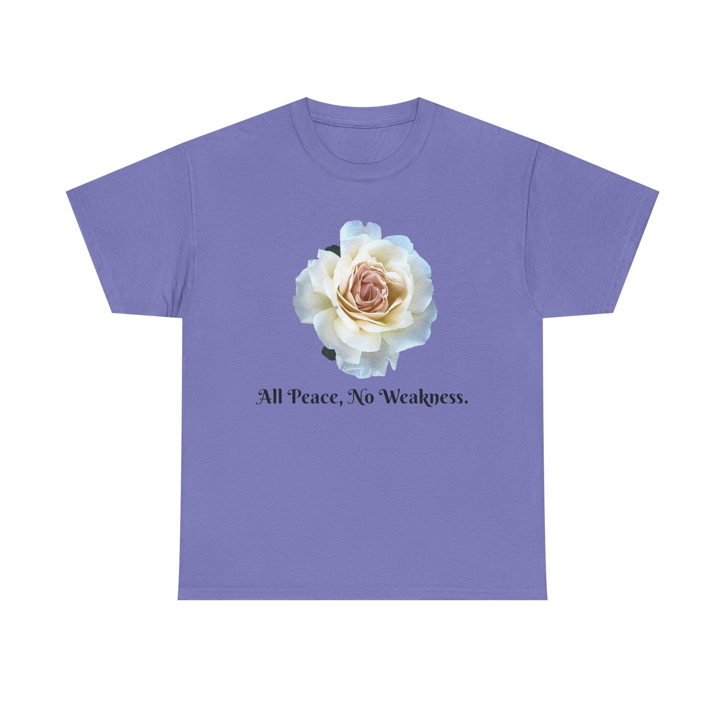 Floral Peace Tee - All Peace, No Weakness, Unisex Cotton Tee, Casual Wear, Gift for Her, Eco-Friendly Apparel, Comfortable Everyday Shirt