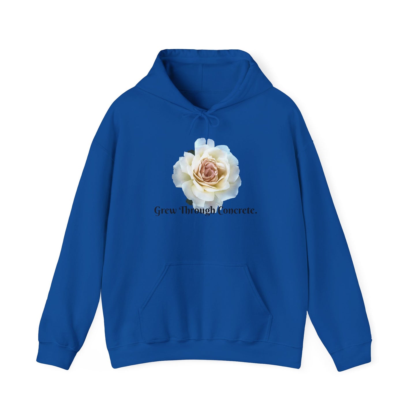 Inspirational Floral Hoodie - Grow Through Concrete, Cozy Sweatshirt, Gift for Nature Lovers, Motivational Apparel, Unisex Fashion